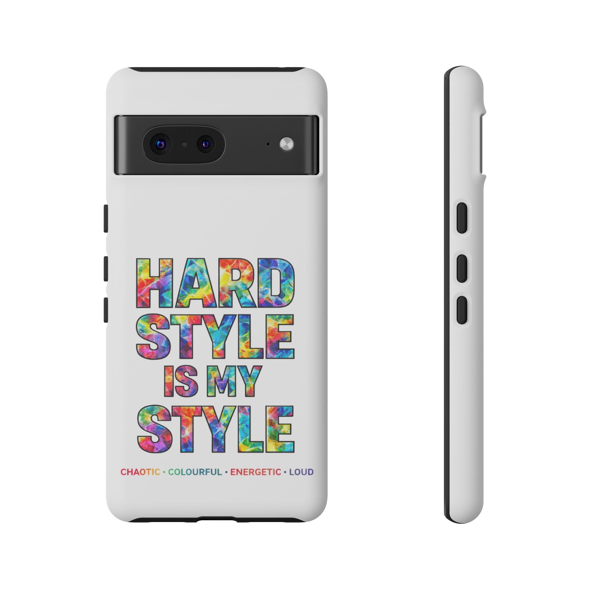 Hardstyle White Tough Phone Case — Hardstyle is my Style