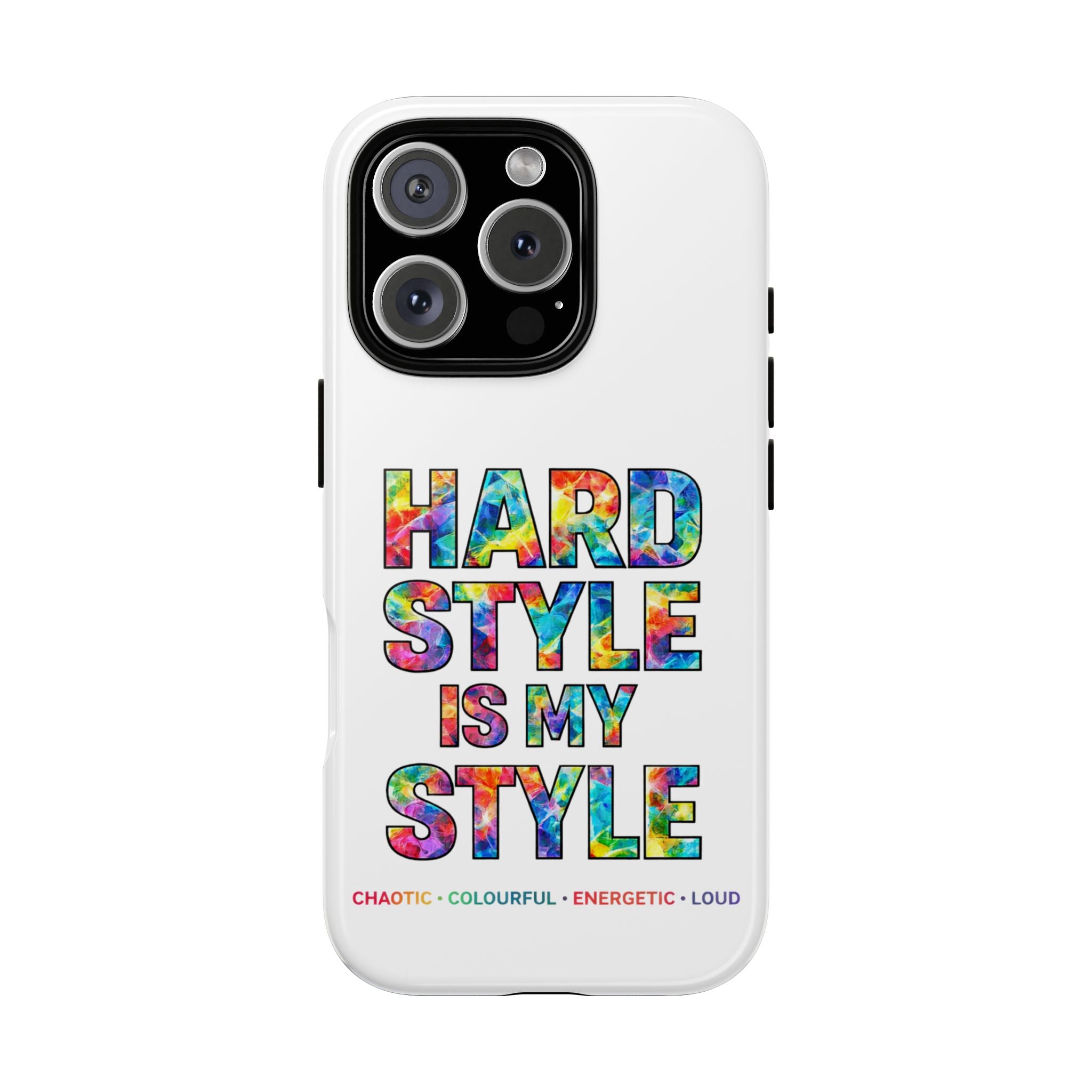 Hardstyle White Tough Phone Case — Hardstyle is my Style