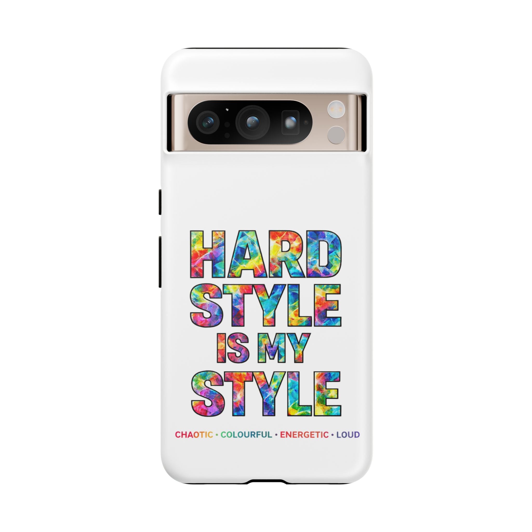 Hardstyle White Tough Phone Case — Hardstyle is my Style