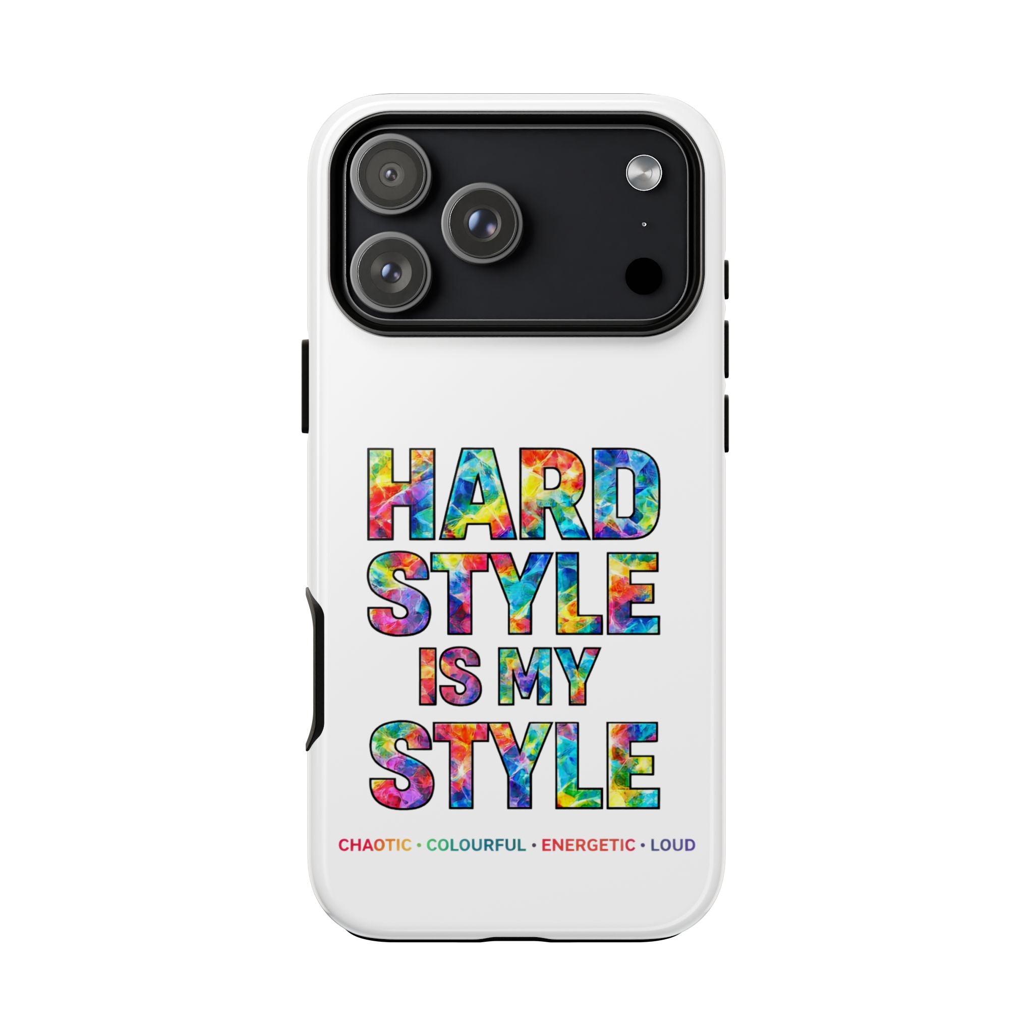 Hardstyle White Tough Phone Case — Hardstyle is my Style