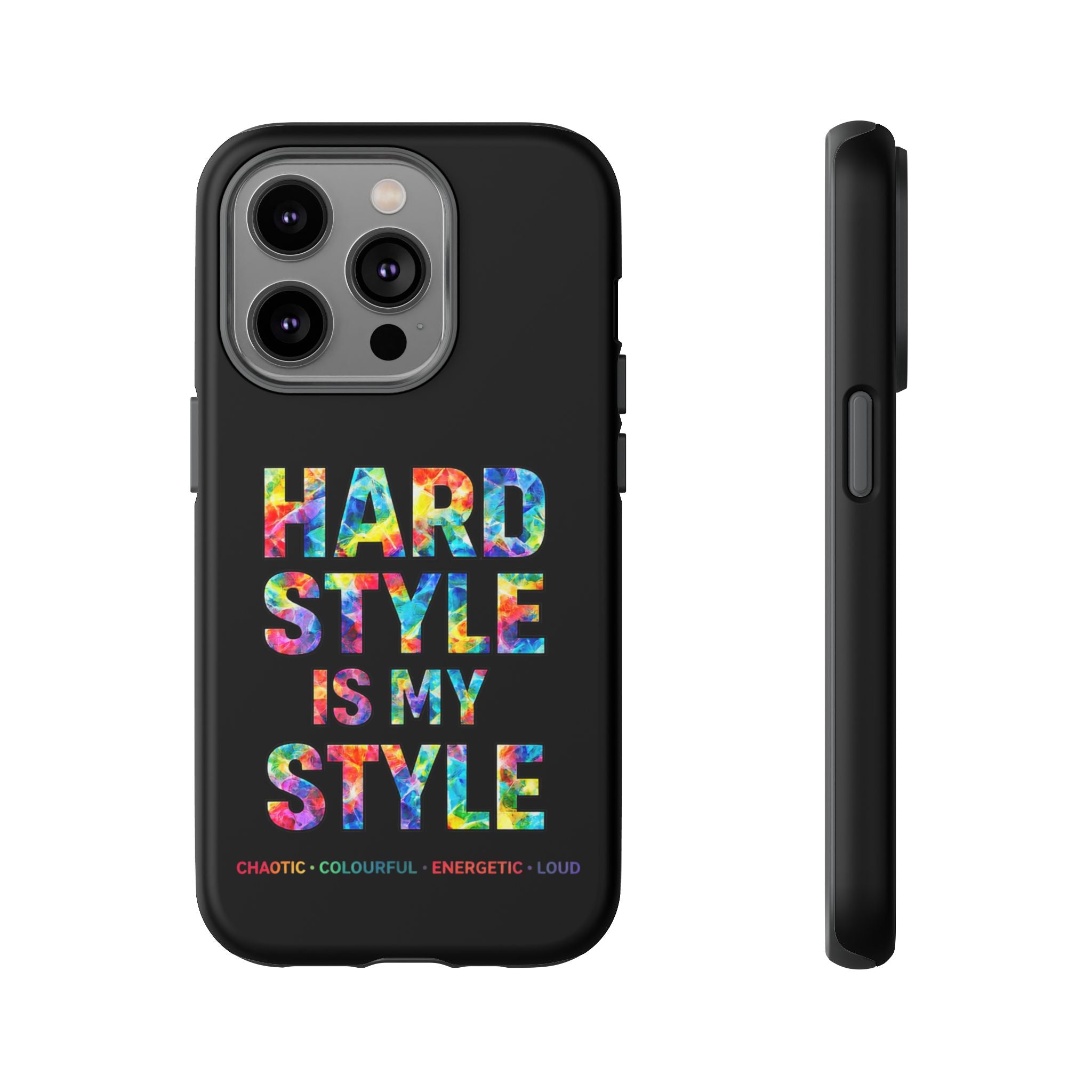Hardstyle Black Tough Phone Case — Hardstyle is my Style