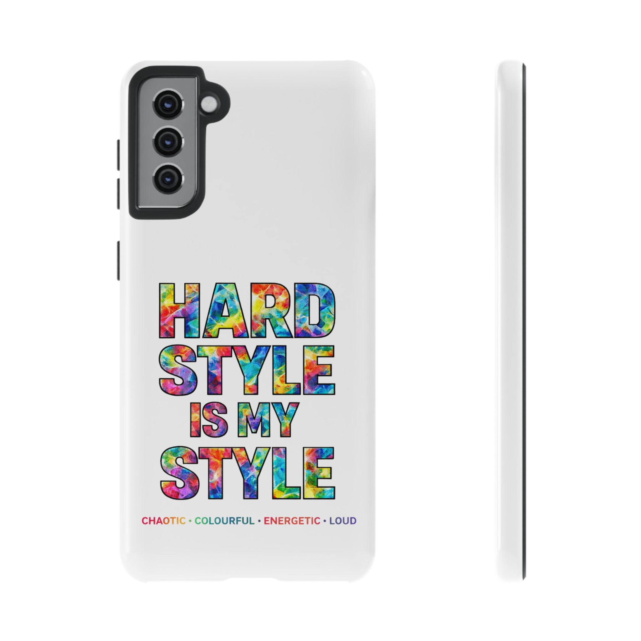 Hardstyle White Tough Phone Case — Hardstyle is my Style
