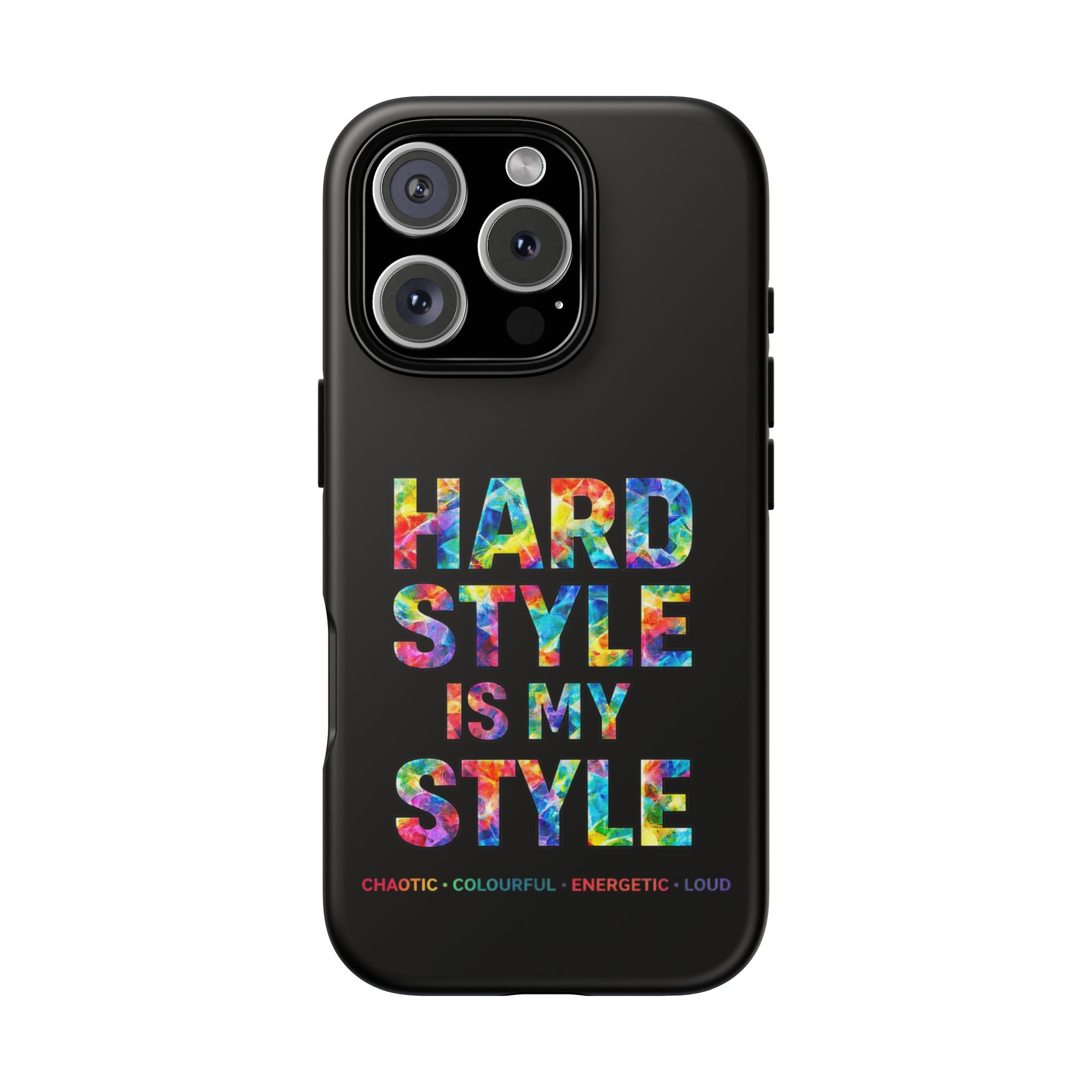 Hardstyle Black Tough Phone Case — Hardstyle is my Style