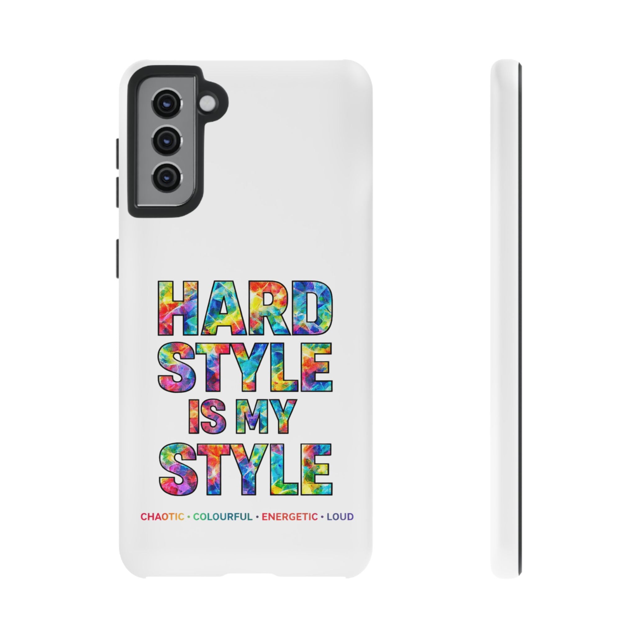 Hardstyle White Tough Phone Case — Hardstyle is my Style