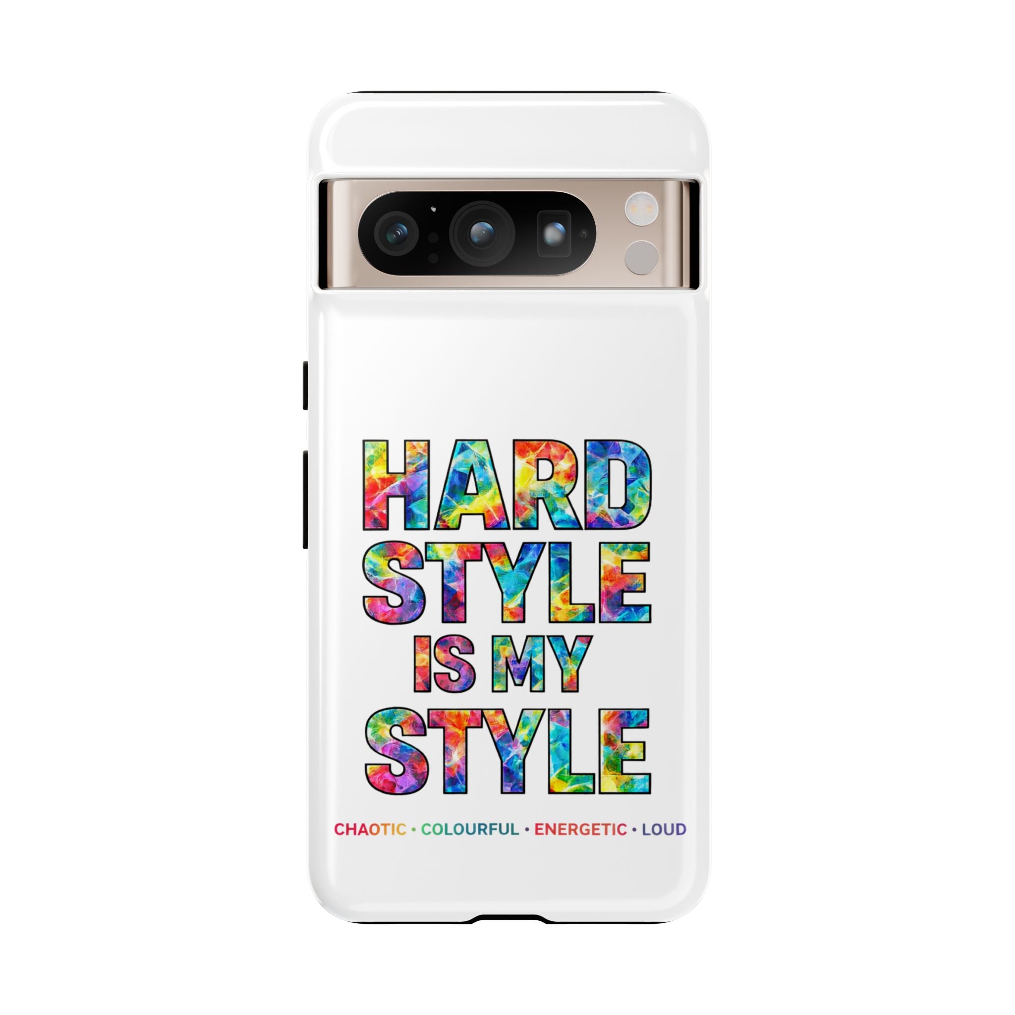 Hardstyle White Tough Phone Case — Hardstyle is my Style
