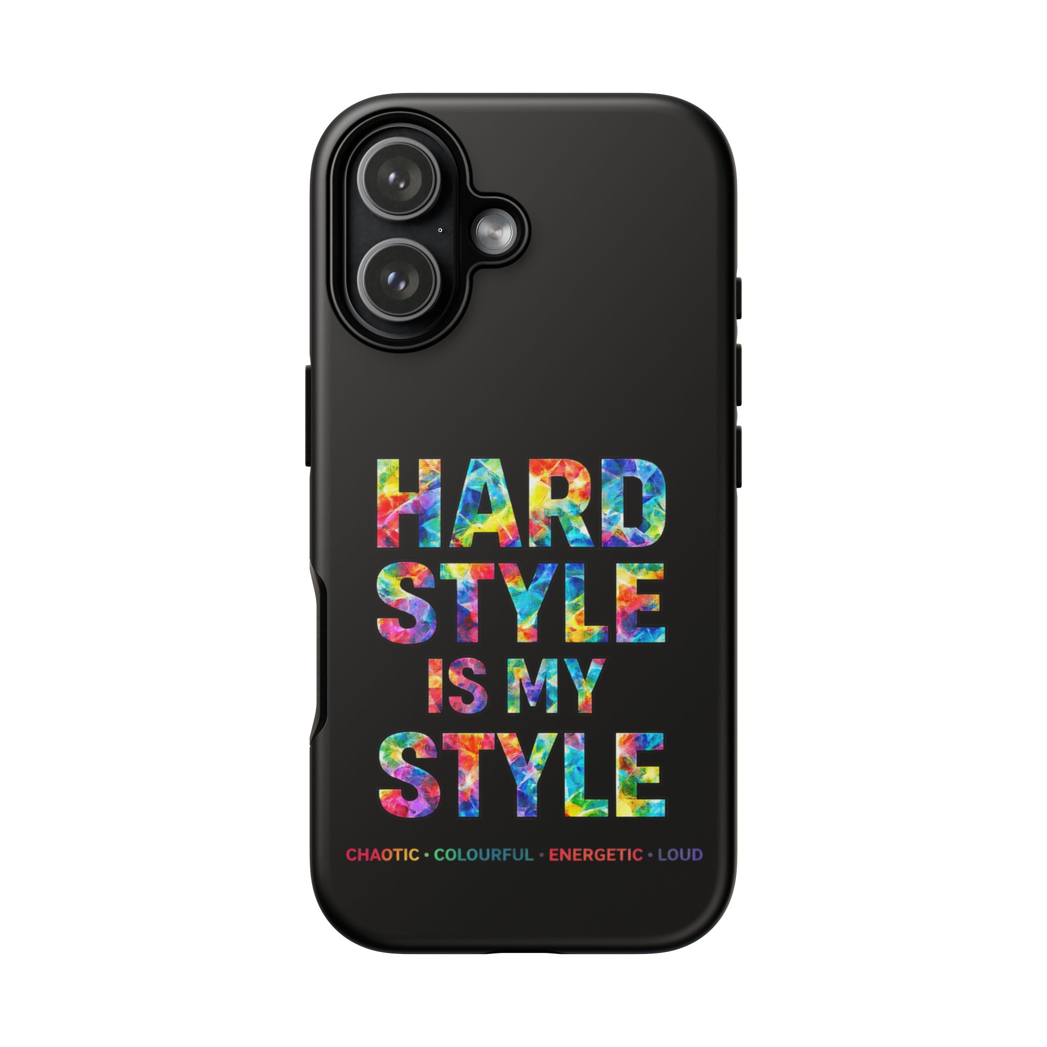 Hardstyle Black Tough Phone Case — Hardstyle is my Style