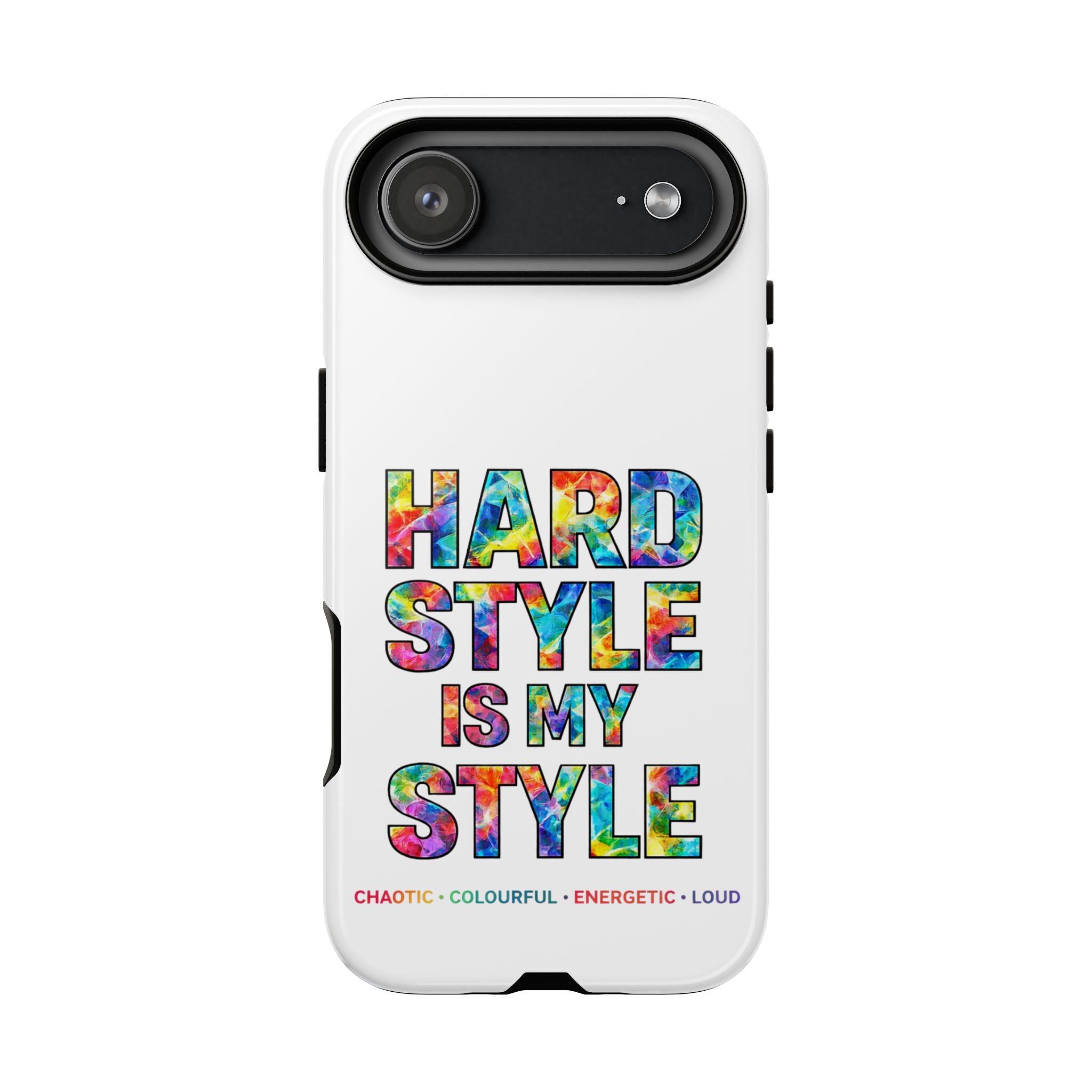 Hardstyle White Tough Phone Case — Hardstyle is my Style