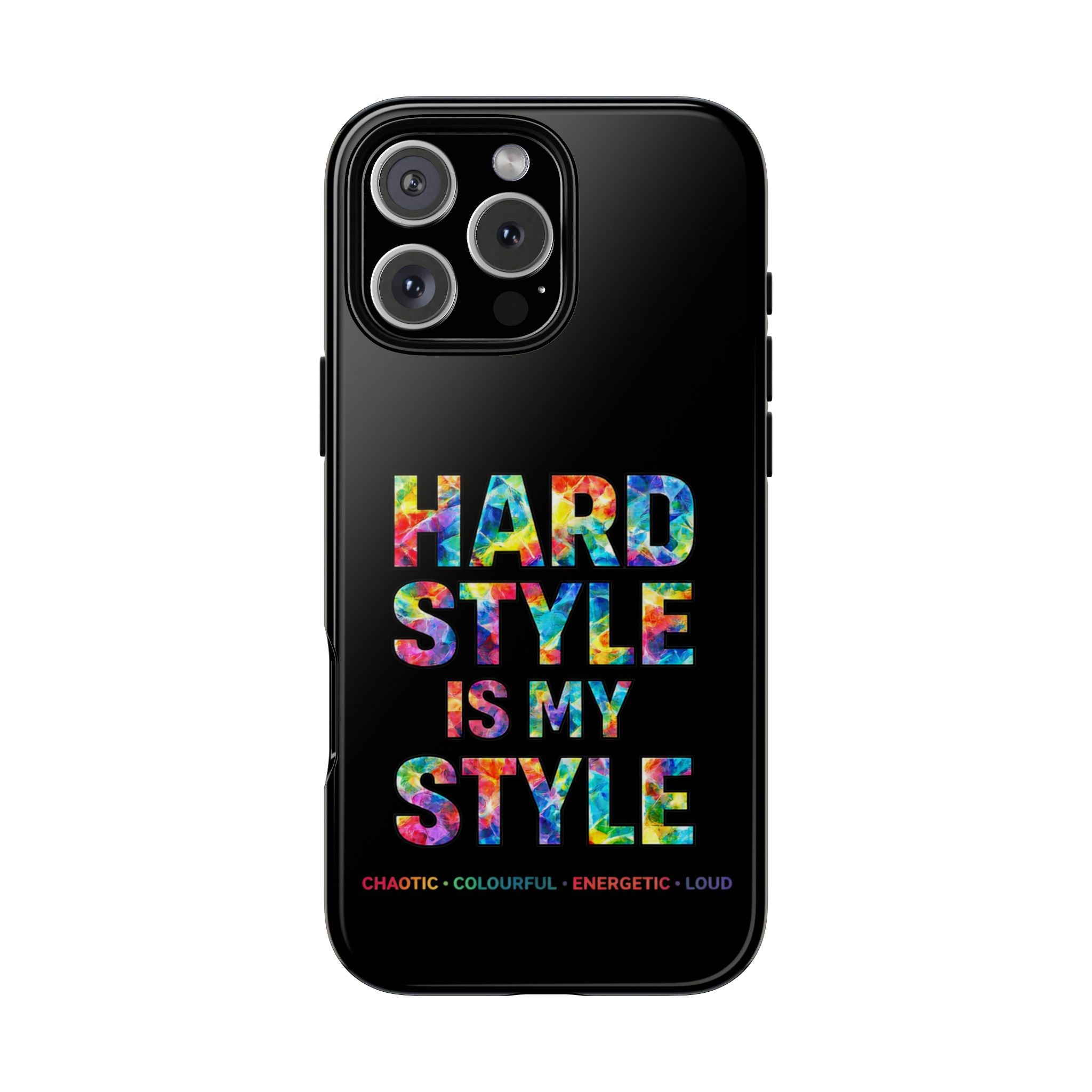 Hardstyle Black Tough Phone Case — Hardstyle is my Style