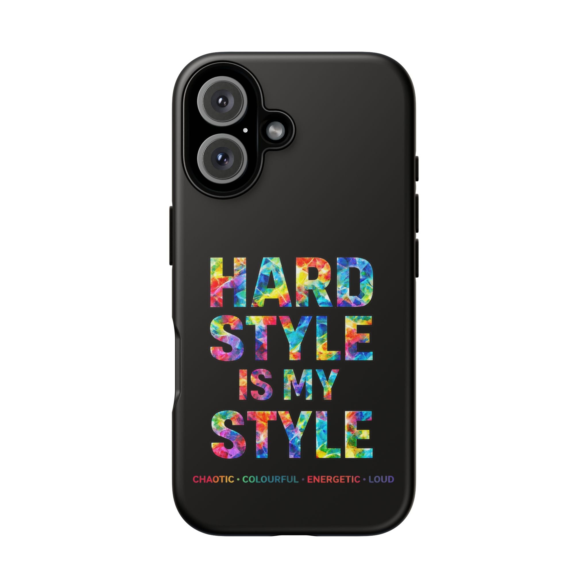 Hardstyle Black Tough Phone Case — Hardstyle is my Style