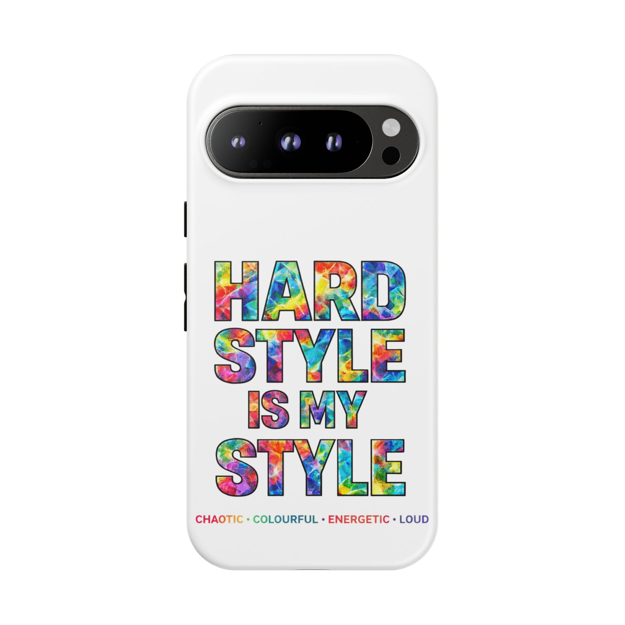 Hardstyle White Tough Phone Case — Hardstyle is my Style