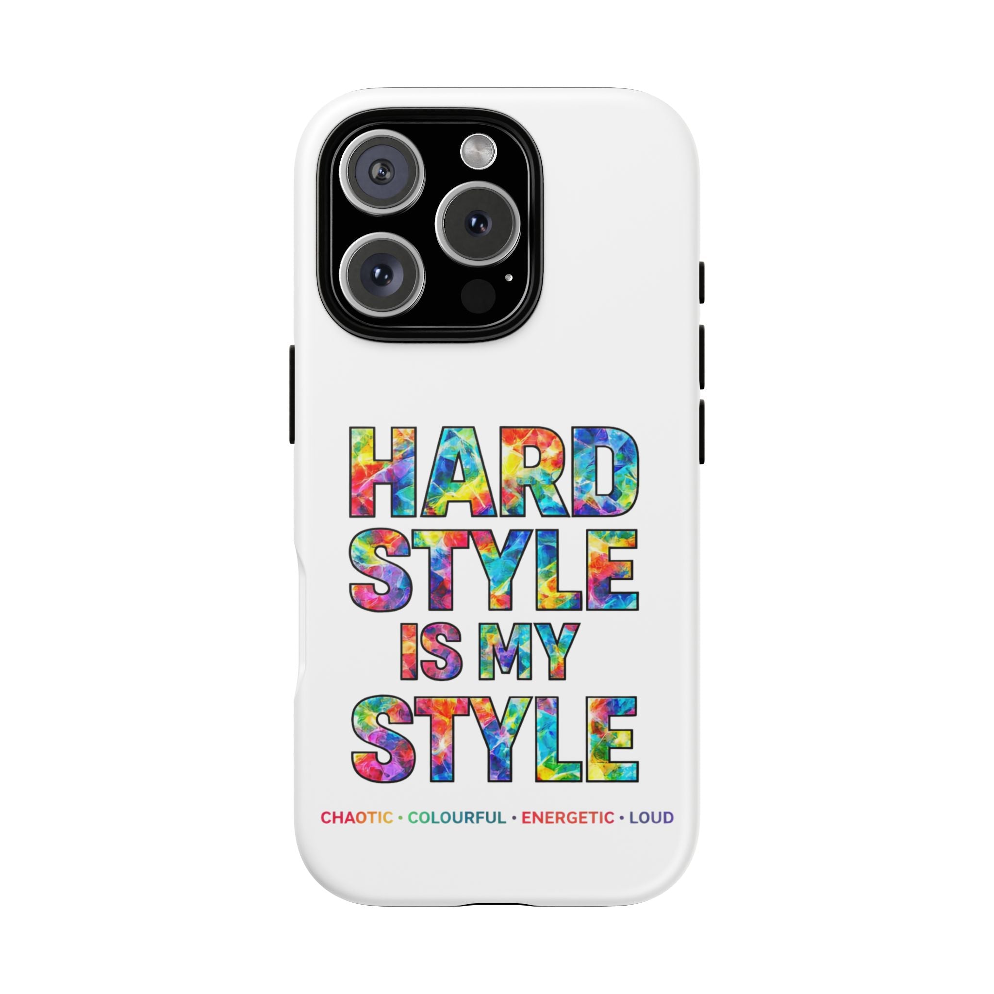 Hardstyle White Tough Phone Case — Hardstyle is my Style