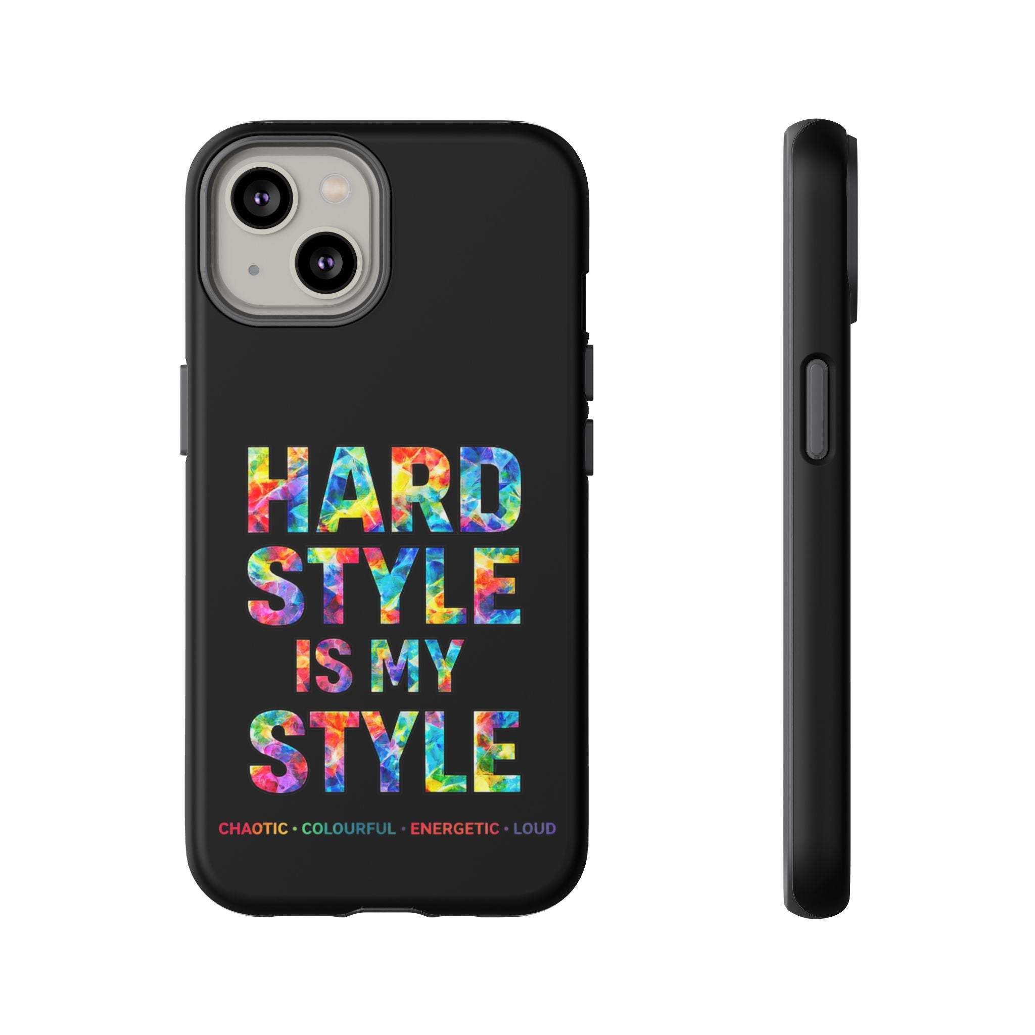 Hardstyle Black Tough Phone Case — Hardstyle is my Style