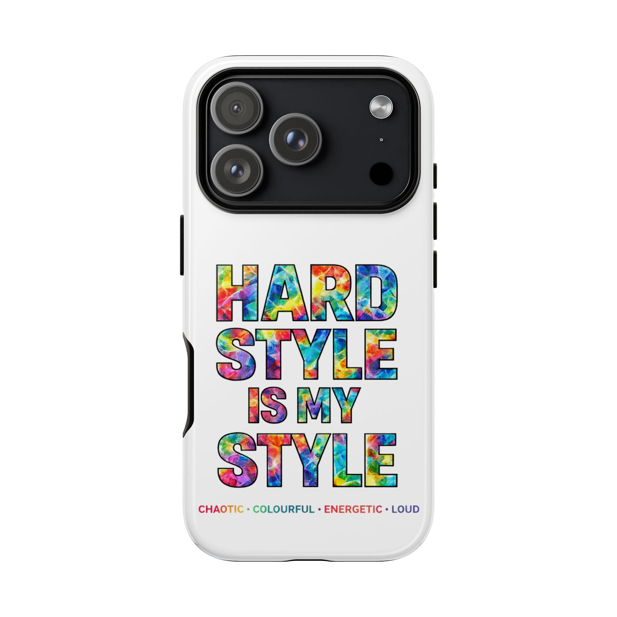 Hardstyle White Tough Phone Case — Hardstyle is my Style
