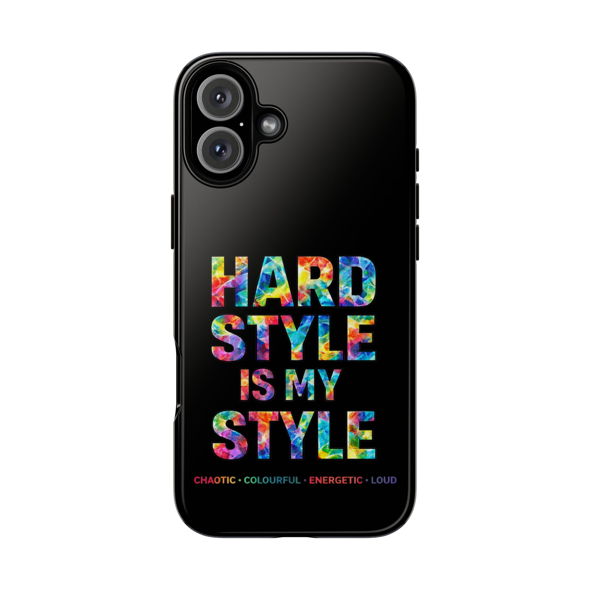 Hardstyle Black Tough Phone Case — Hardstyle is my Style
