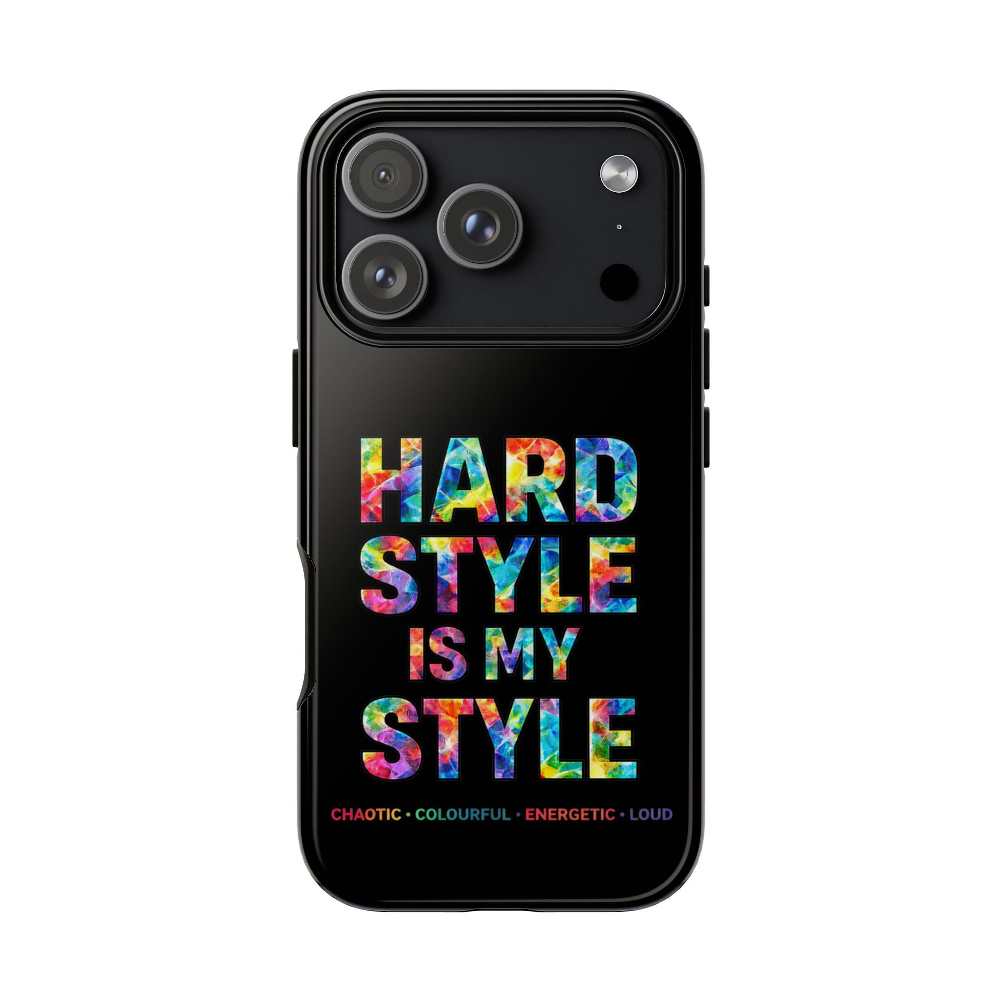 Hardstyle Black Tough Phone Case — Hardstyle is my Style