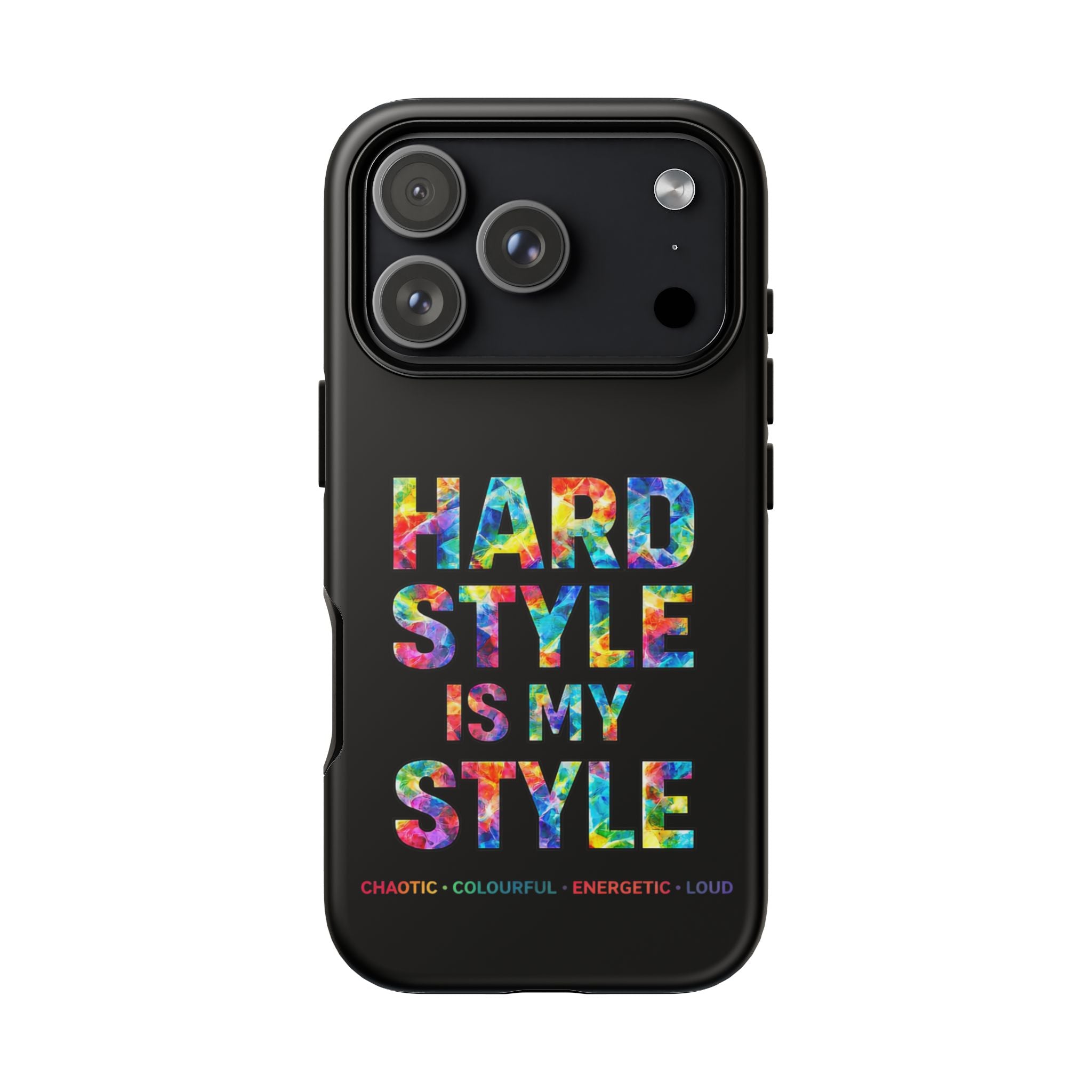 Hardstyle Black Tough Phone Case — Hardstyle is my Style