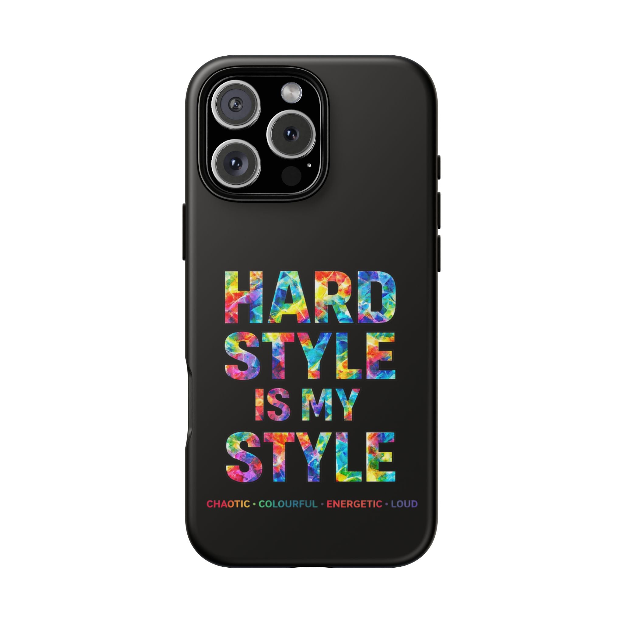 Hardstyle Black Tough Phone Case — Hardstyle is my Style