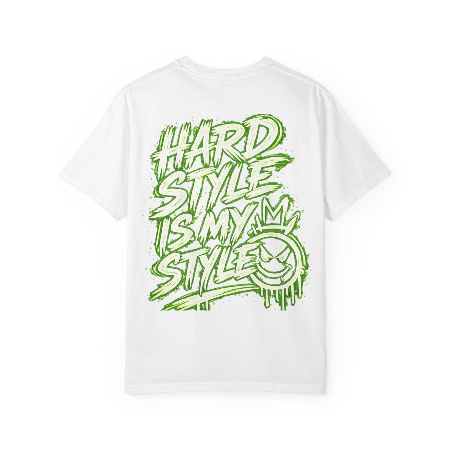 Hardstyle Is My Style T-Shirt — Neon Green
