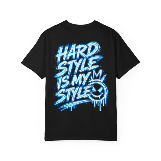 Hard Style Is My Style T-Shirt — Neon Blue