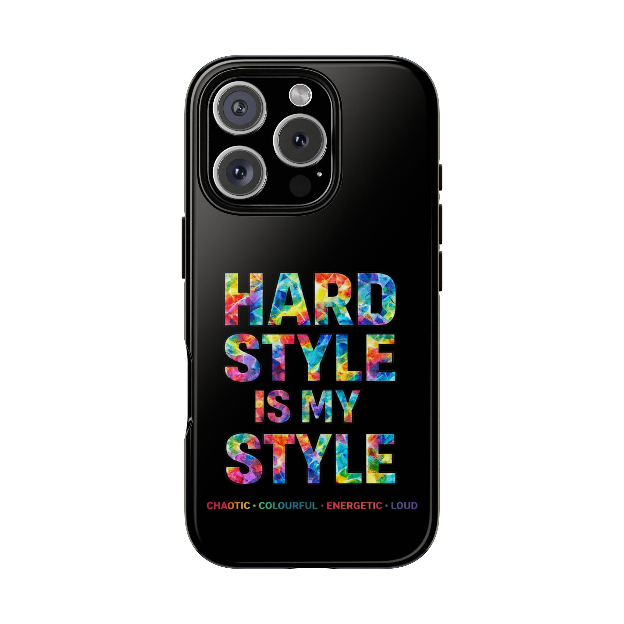 Hardstyle Black Tough Phone Case — Hardstyle is my Style