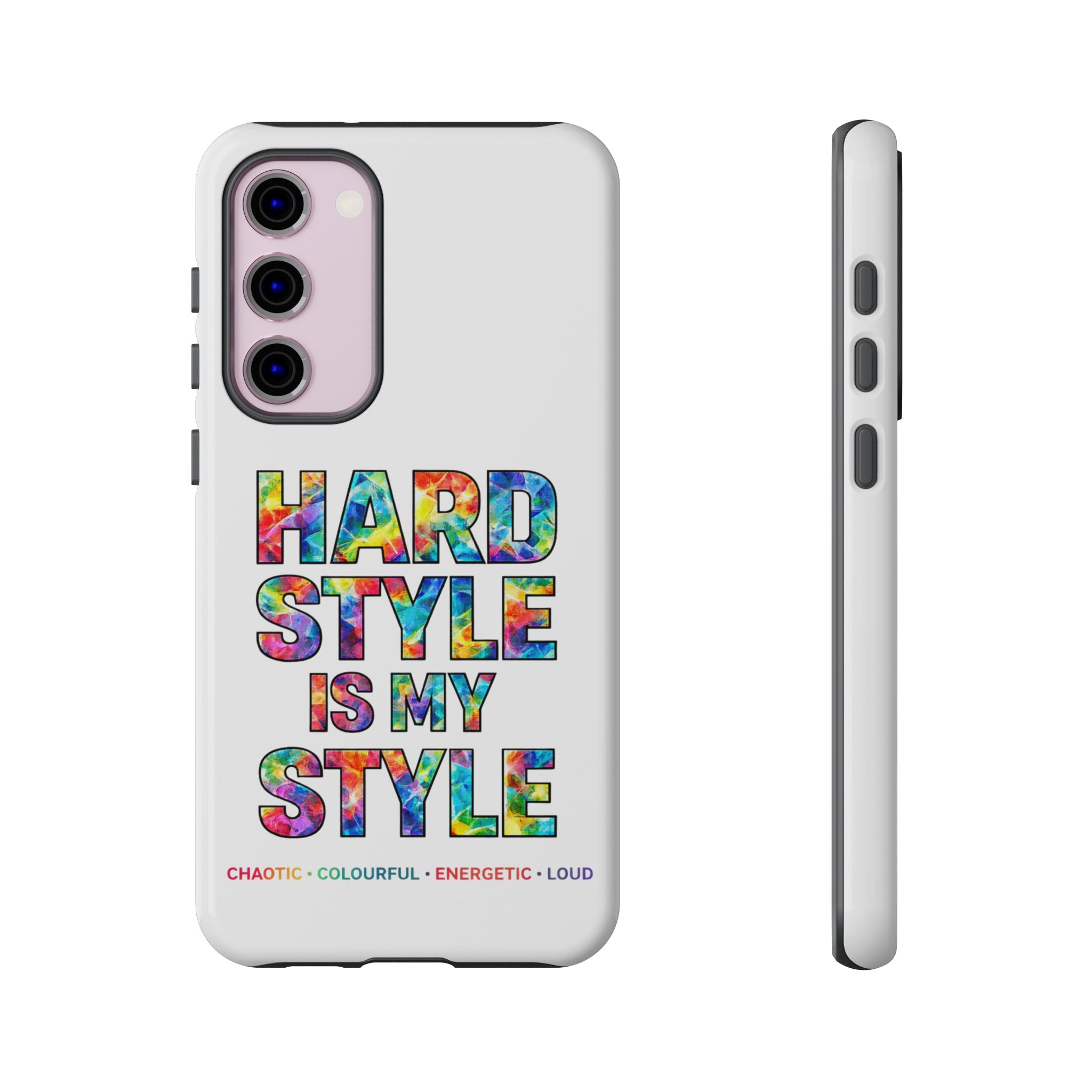 Hardstyle White Tough Phone Case — Hardstyle is my Style