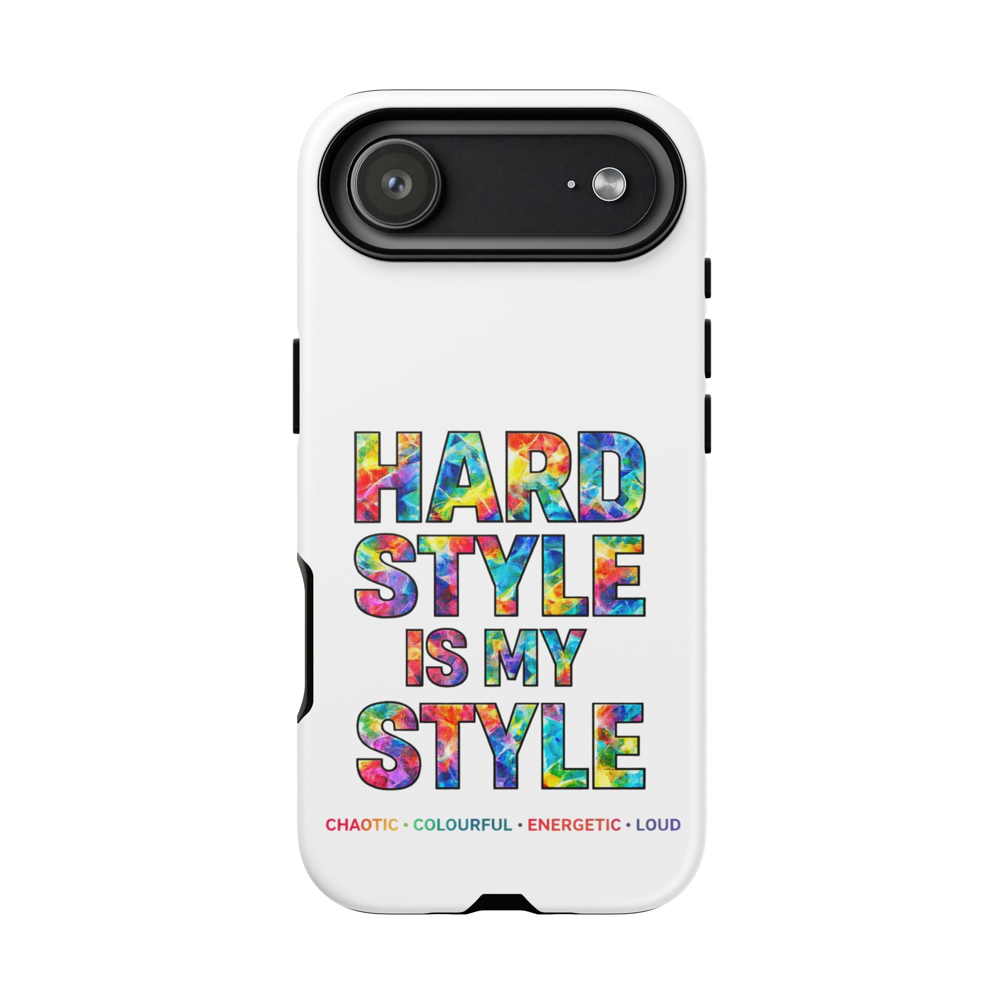 Hardstyle White Tough Phone Case — Hardstyle is my Style
