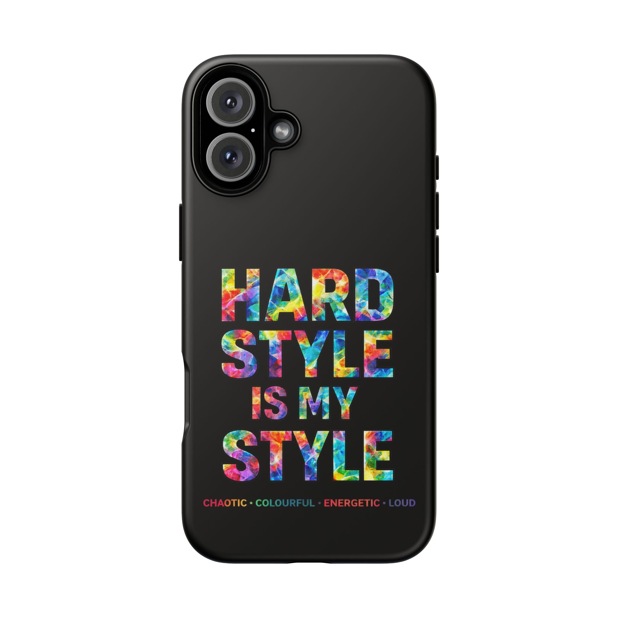 Hardstyle Black Tough Phone Case — Hardstyle is my Style