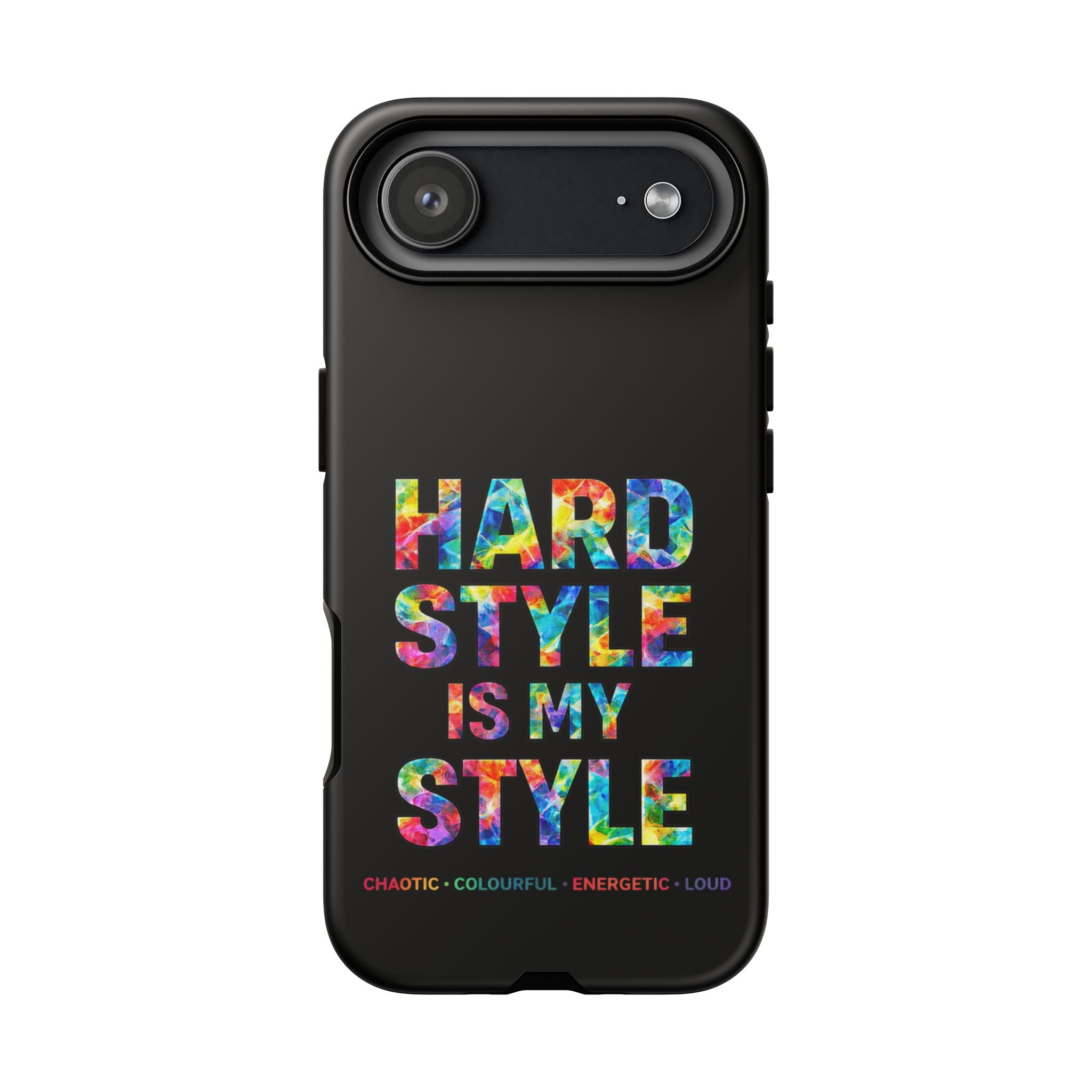 Hardstyle Black Tough Phone Case — Hardstyle is my Style