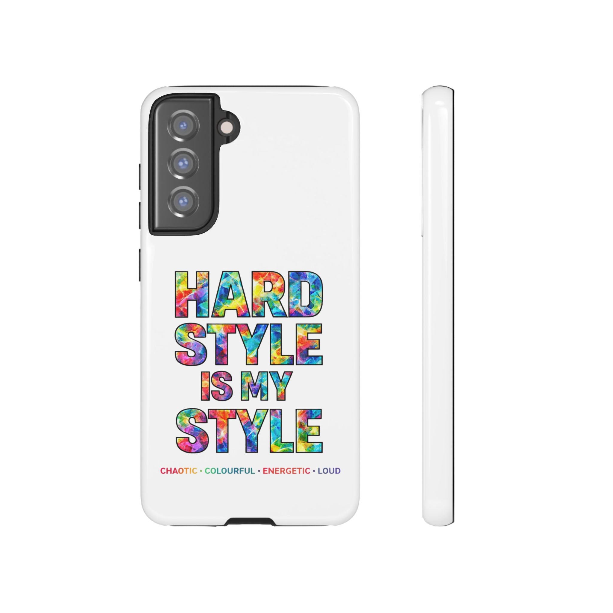 Hardstyle White Tough Phone Case — Hardstyle is my Style