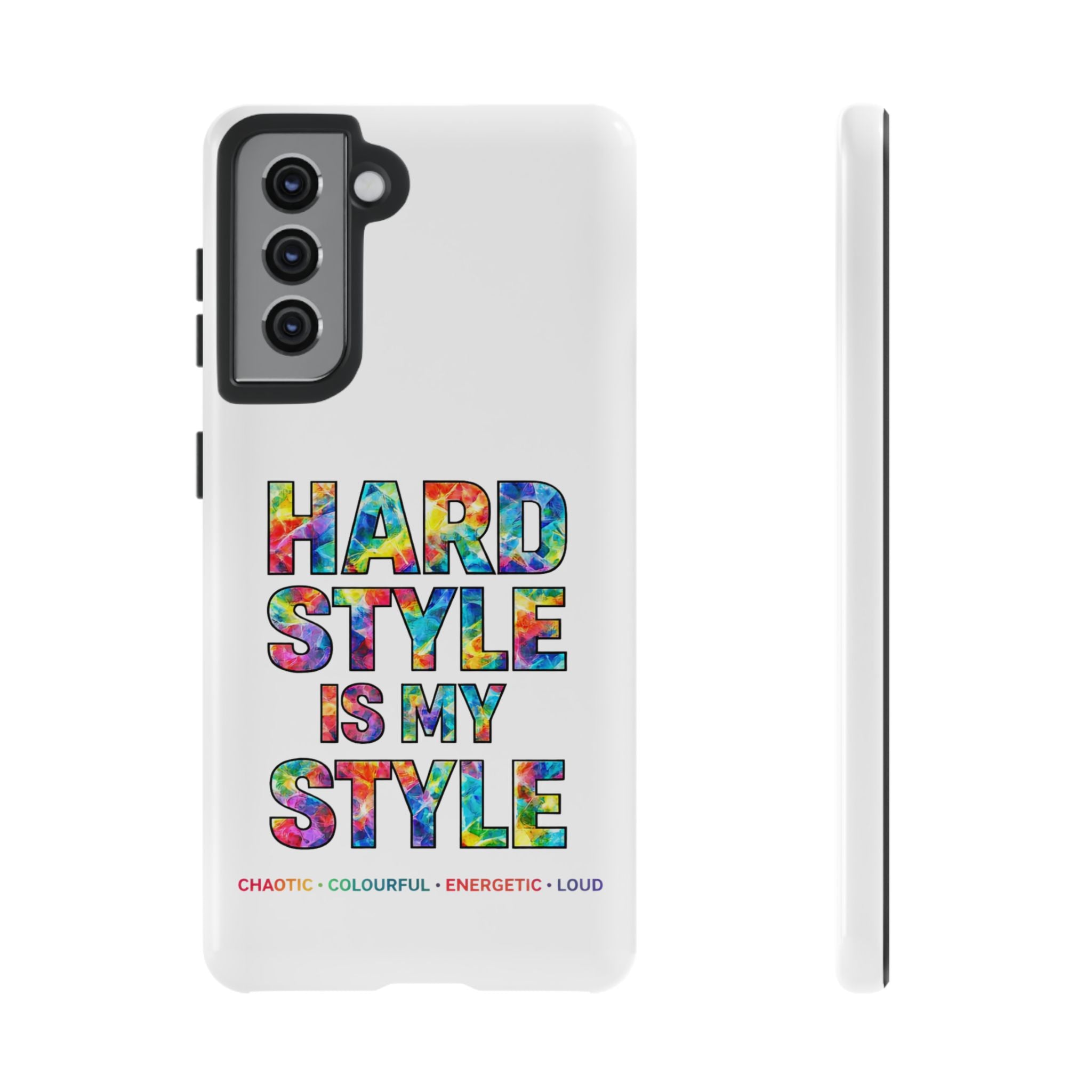 Hardstyle White Tough Phone Case — Hardstyle is my Style