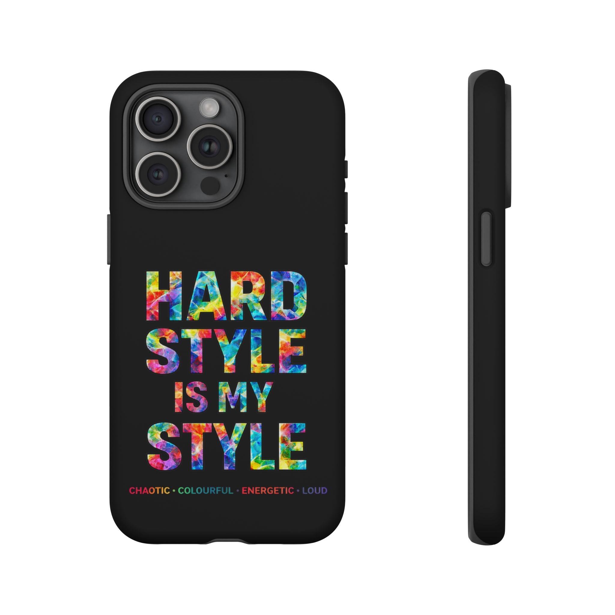 Hardstyle Black Tough Phone Case — Hardstyle is my Style