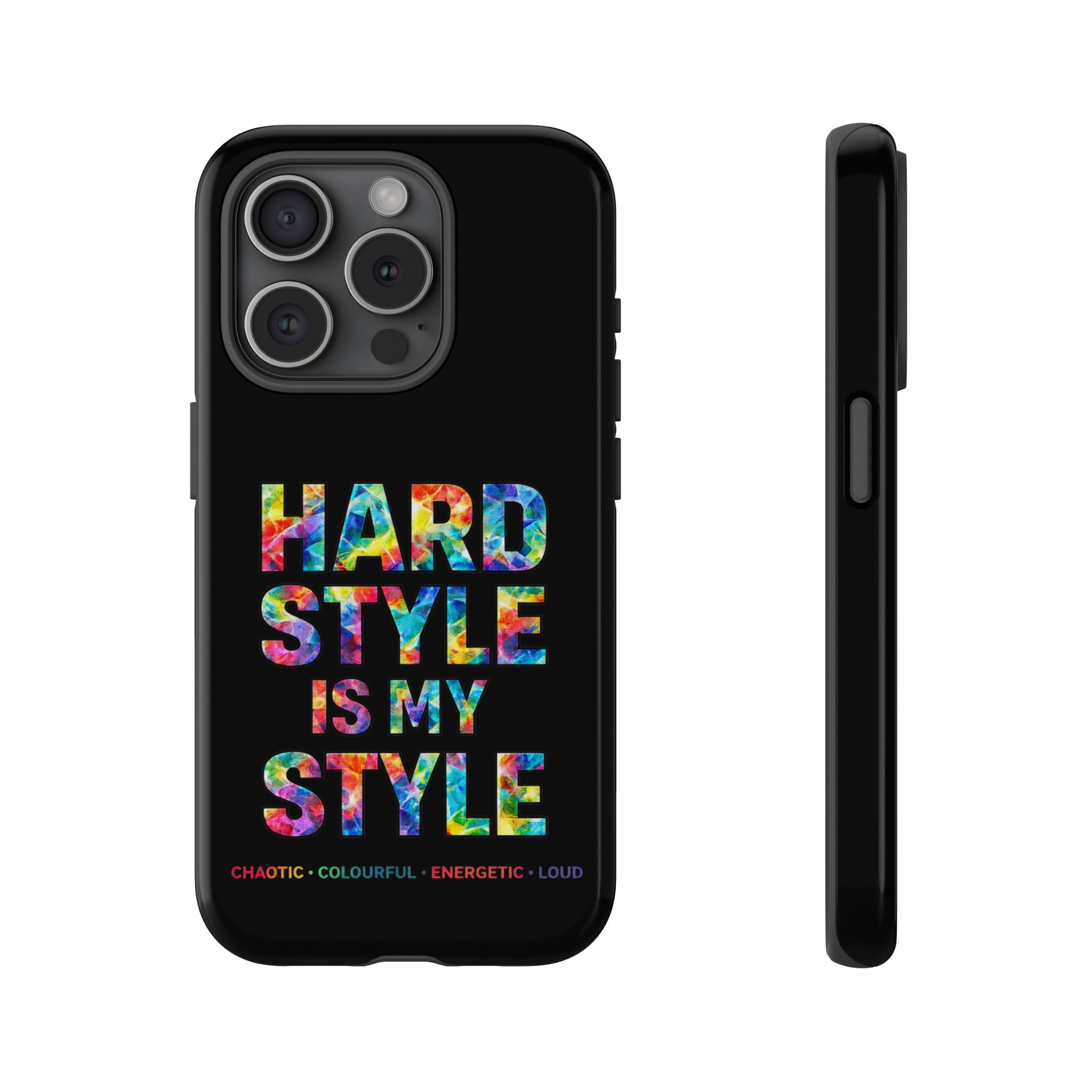 Hardstyle Black Tough Phone Case — Hardstyle is my Style
